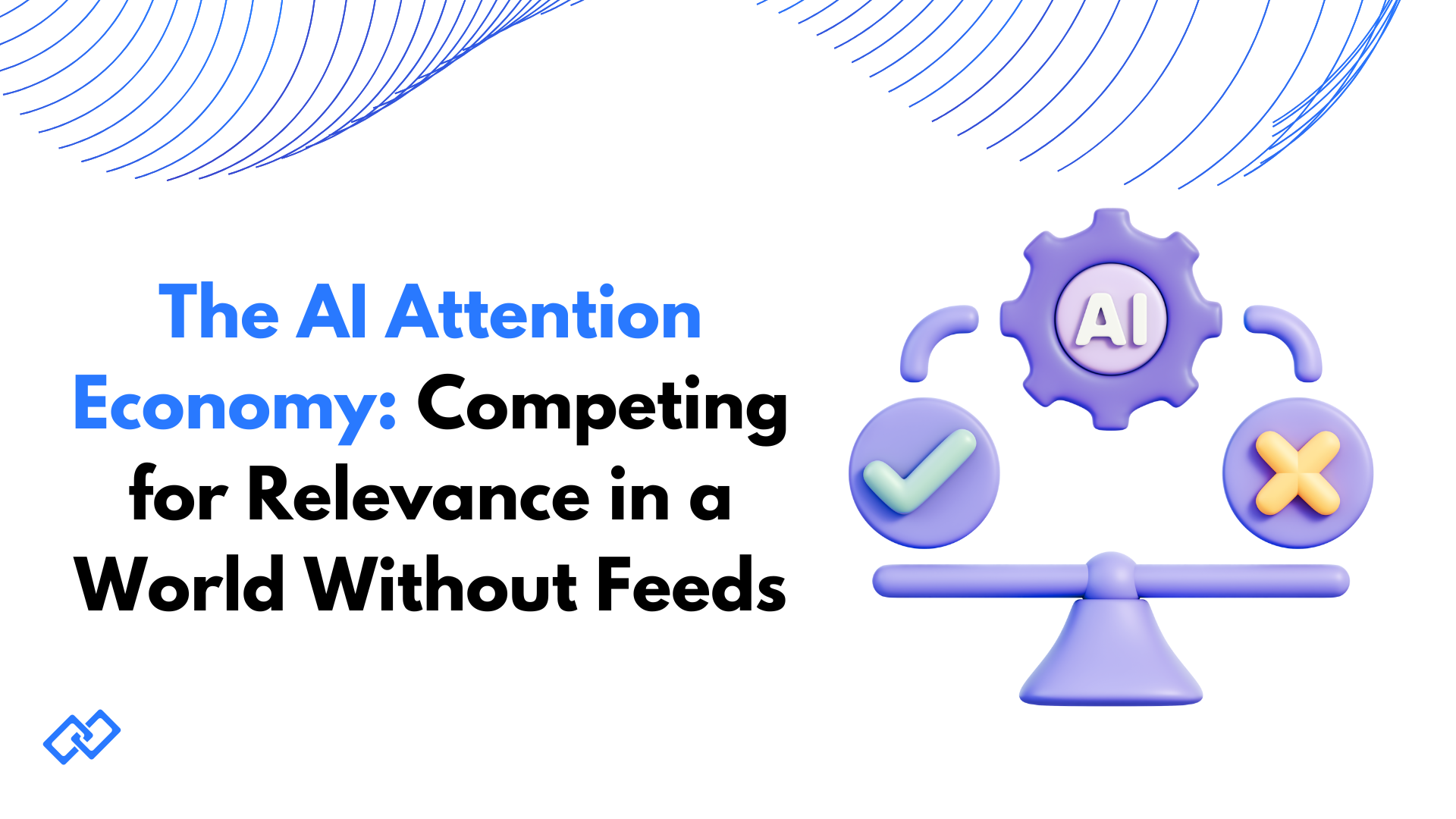 AI attention economy explainer with checkmark, cross, and balancing scale